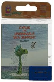 Cover of: Cyrus the Unsinkable Sea Serpent by Bill Peet