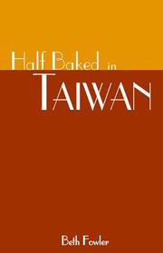 Cover of: Half Baked in Taiwan