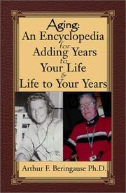 Cover of: Aging: An Encyclopedia for Adding Years to Your Life and Life to Your Years