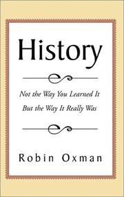 Cover of: History: Not The Way You Learned It But The Way It Really Was