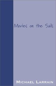 Movies on the Sails by Michael Larrain