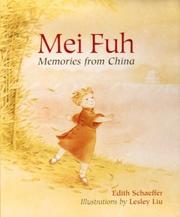 Cover of: Mei Fuh: memories from China