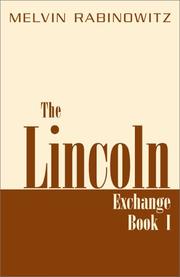 Cover of: The Lincoln Exchange - Book I | Melvin Rabinowitz