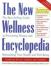 Cover of: The New Wellness Encyclopedia by Editors of The Wellness Letter