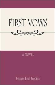 Cover of: First Vows by Barbara Rose Brooker