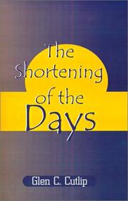 Cover of: The Shortening of the Days by Glen C. Cutlip