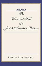 Cover of: The Rise and Fall of a Jewish American Princess