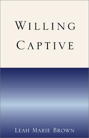 Cover of: Willing Captive by Leah Marie Brown