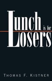 Cover of: Lunch is for Losers