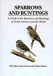 Cover of: Sparrows and buntings by Clive Byers