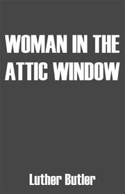 Cover of: Woman in The Attic Window