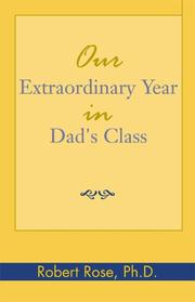 Cover of: Our Extraordinary Year in Dad's Class