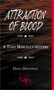 Cover of: Attraction of Blood by Dana E. Donovan
