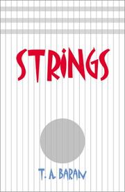 Cover of: Strings by T. A. Baran, Robert Rose Ph.D.