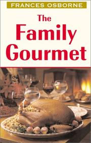 Cover of: The Family Gourmet by Frances Osborne