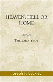 Cover of: Heaven, Hell or Home