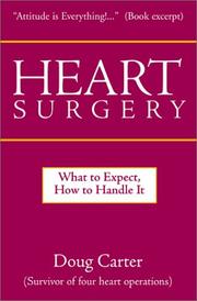Cover of: Heart Surgery : What to Expect, How to Handle It