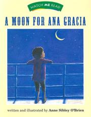 Cover of: A Moon for Ana Garcia Level 1.5 (Watch Me Read)