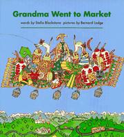 Cover of: Grandma went to market: a round-the-world counting rhyme