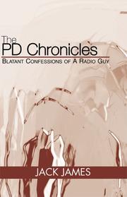Cover of: The PD Chronicles : Blatant Confessions of A Radio Guy