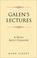 Cover of: Galen's Lectures