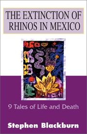 Cover of: The Extinction of Rhinos in Mexico