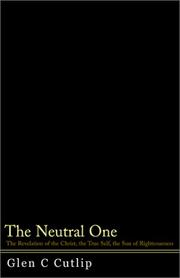 Cover of: The Neutral One by Glen C. Cutlip