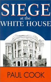Cover of: Siege at the White House