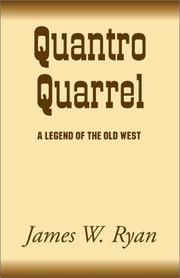 Cover of: Quantro Quarrel:  A Legend of the Old West