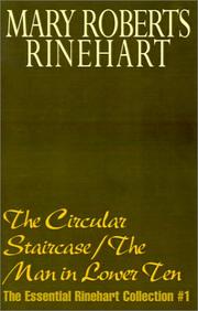 Cover of: The Circular Staircase/The Man in Lower Ten (Essential Rinehart Collection) by Mary Roberts Rinehart