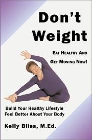 Cover of Don't Weight by kelly bliss,glenn a. gaesser