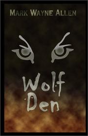 Cover of: Wolf Den by Mark Allen, Mark Allen