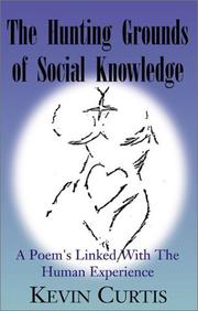 Cover of: The Hunting Grounds of Social Knowledge