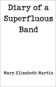 Cover of: Diary of a Superfluous Band