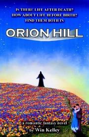 Cover of: Orion Hill by Win Kelley