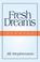 Cover of: Fresh Dreams