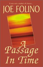 Cover of: A Passage in Time by Joe Folino, Joe Folino