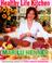 Cover of: Healthy Life Kitchen