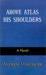 Cover of: Above Atlas His Shoulders