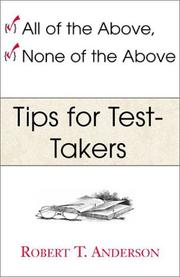 Cover of: All of the Above, None of the Above - Tips for Test-Takers