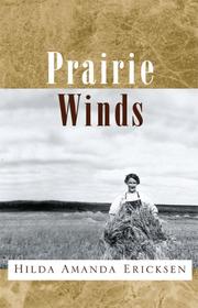 Prairie Winds by Hilda Amanda Ericksen