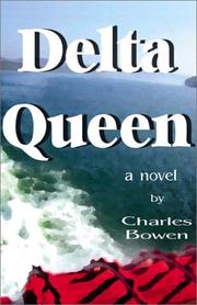 Cover of: Delta Queen by Charles Bowen