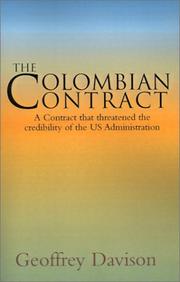 Cover of: The Colombian Contract: A Contract That Threatened the Credibility of the Us Administration