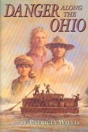 Cover of: Danger along the Ohio