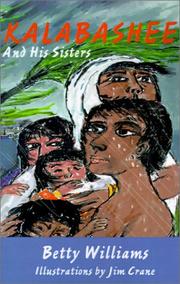 Cover of: Kalabashee: And His Sisters