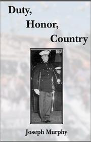 Cover of: Duty, Honor, Country (Wild Geese) by Joseph Murphy