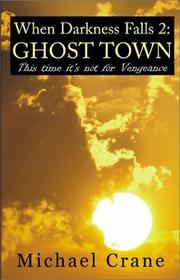 Cover of: When Darkness Falls 2: Ghost Town