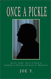 Front cover of Once a Pickle by Joe Y