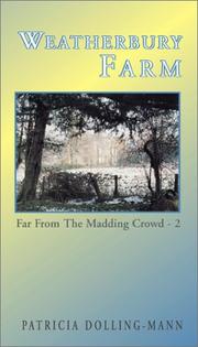 Cover of: Weatherbury Farm by Patricia Dolling-Mann, Patricia Dolling-Mann