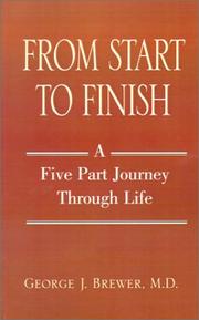 Cover of: From Start to Finish by George J. Brewer